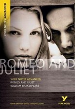 Romeo and Juliet (York Notes Advanced) English Literature Study Guide 