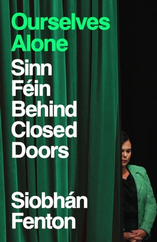 Ourselves alone sinn fein - ourselves,