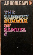 The Saddest Summer of Samuel S. - Donleavy, J. P.