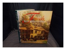 FERGUSON, SARAH, DUCHESS OF YORK (1959 Travels with Queen Victoria / H.R.H. Th