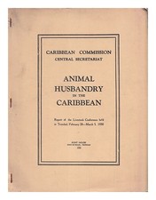 LIVESTOCK CONFERENCE (1950 : PORT-OF-SPAIN, TRINIDAD AND TOBAGO) Animal husbandr