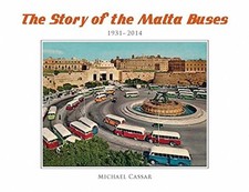The Story of the Malta Buses 1931-2014 by Michael Cassar Book The Cheap Fast