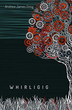 Whirligig - Andrew James Greig
