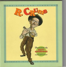 Life and Times of R. Crumb, The: Comments From Contemporaries TPB #1 VF; Kitchen