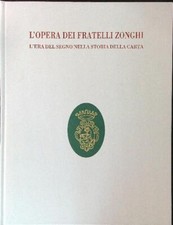 L'OPERA DEI FRATELLI ZONGHI CASTAGNARI GIANCARLO CARTIERE MILIANI FABRIANO 2003