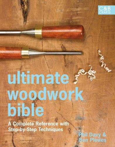 Ultimate woodwork bible a - bible:,