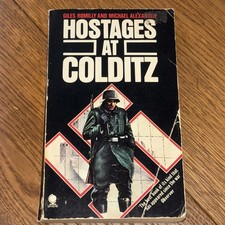 Hostages at Colditz - Giles Romilly