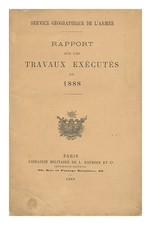 Service Geographique De L Armee Rapport Sur Les Travaux Executes En 1888 1889 Fi