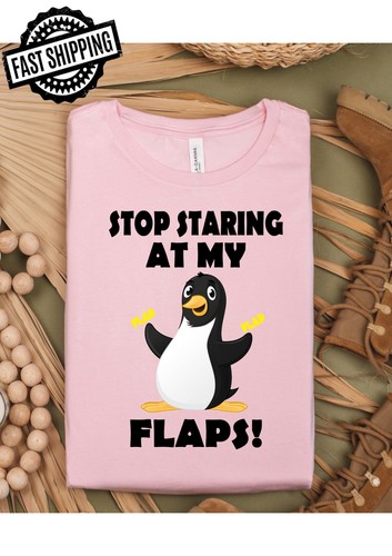 Stop staring flaps - at, my