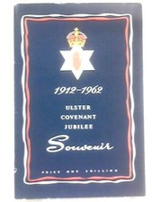 Ulster Covenant Jubilee Souvenir 1912-1962 (1962) (ID:19977)