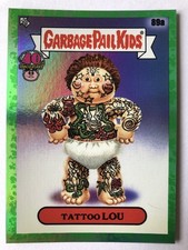 Garbage Pail Kids 40th Anniversary 2025 Tattoo Lou 89a Green