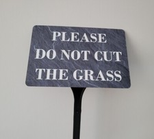 Please Do Not Cut Grass Sign, Personalised Any Words, Grave Plaque Stake Marker