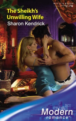 The sheikh unwilling wife - the,