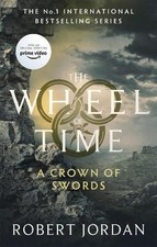 A Crown Of Swords: Book 7 of