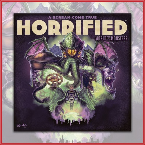 Horrified world monsters - horrified,