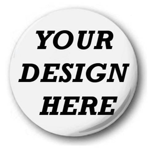 25mm custom badges - 25mm,