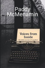 Voices from Inside: The hidden journals of Long Kesh Paperback – Large... 