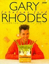Gary Rhodes : Fabulous Food Hardcover Gary Rhodes