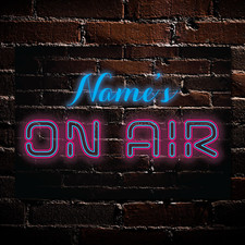 PERSONALISED On Air Neon