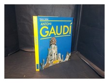 ZERBST, RAINER (1950 Gaud�, 1852-1926 : Antoni Gaud� i Cornet : a life devoted