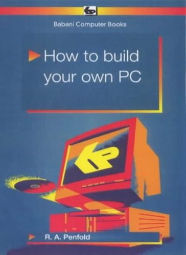 How build your own pc - your,