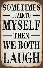 Talk To Myself 30cm Metal