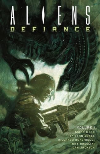 Aliens defiance volume 1 - aliens:,