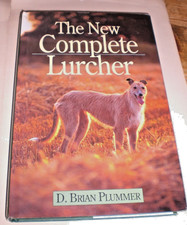 D Brian Plummer THE NEW COMPLETE LURCHER Hardback/Dust Jacket - Illustrated