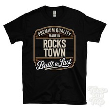 MADE IN ROCKS TOWN PREMIUM