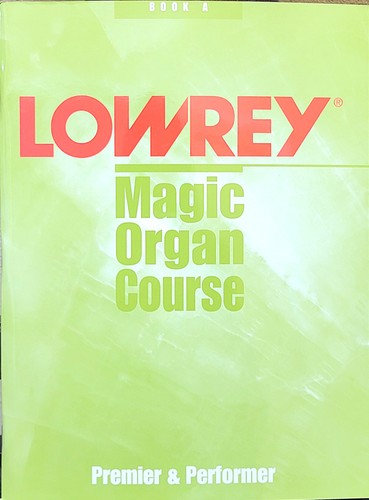 Lowrey magic organ - magic, course