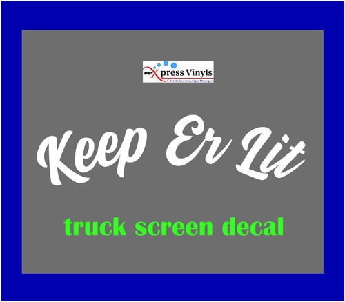 Keep lit truck screen - keep,