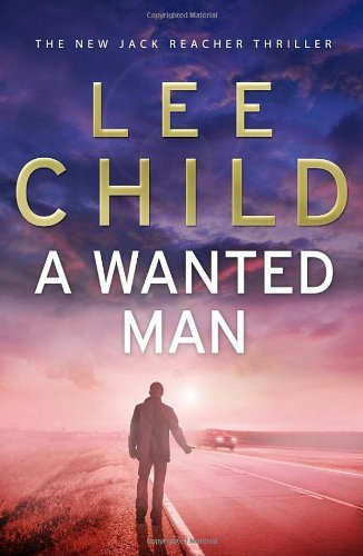 Wanted man jack reacher - a, man: