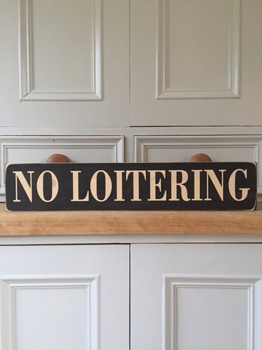 Kitchen signs loitering - kitchen,