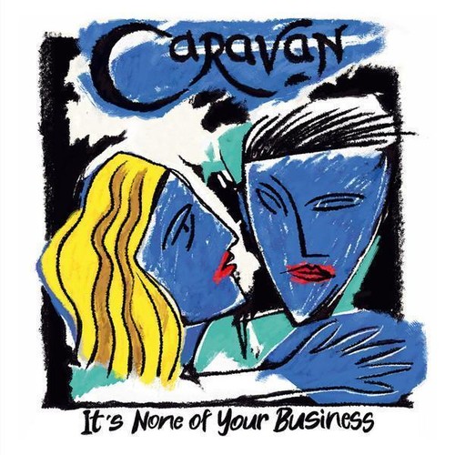 Caravan none of your - caravan,