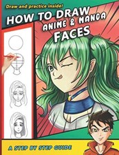 How To Draw Anime and Manga