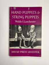 Hand Puppets and String Puppets by Waldo Lanchester (1965) 