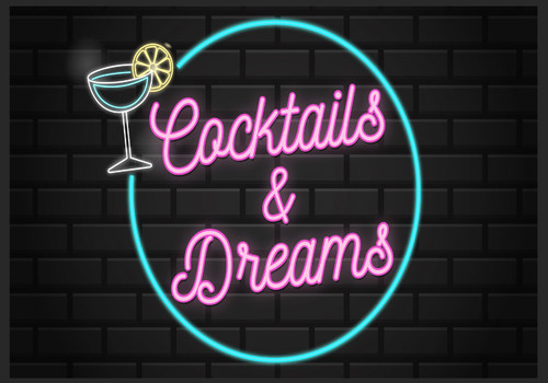 Cocktails dreams neon style - &,