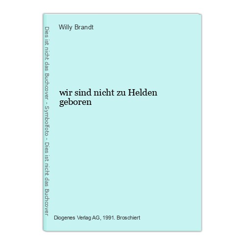 Wir sind nicht - nicht, helden