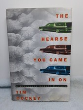 The Hearse You Came in on: A
