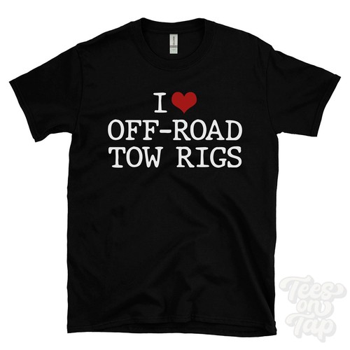Love off road tow rigs - tow,