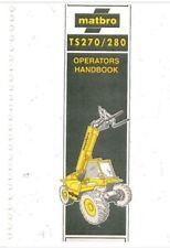 Matbro TS270 280 Operators and Workshop Manual