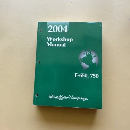 2004 ford shop manual f650 - ford,