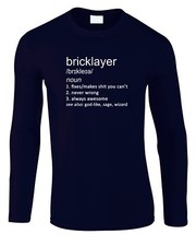 Bricklayer Men's Long Sleeve T-Shirt Builder Bricky Work Job Gift Joke Birthday