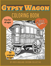 Gypsy Wagon: Coloring Book
