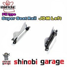 BRIDE Super Seat Rail FX Left for Skyline R34 N106
