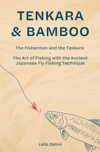 Tenkara bamboo the fisherman - the,