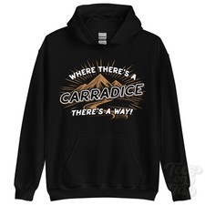 WHERE THERE'S A CARRADICE... HOODIE name surname funny family gift idea