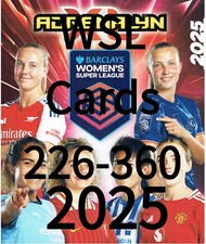 Cards # 226-360 Panini Adrenalyn XL WSL 2025 Women’s Super League 25