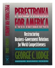 Lodge, George C.Perestroika für Amerika. Umstrukturierung U S.