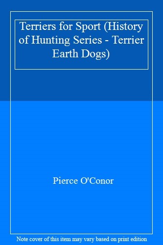 Terriers for sport history - (history, of